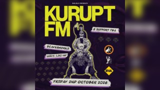 Beaverworks presents KURUPT FM - Fri 2nd Oct
