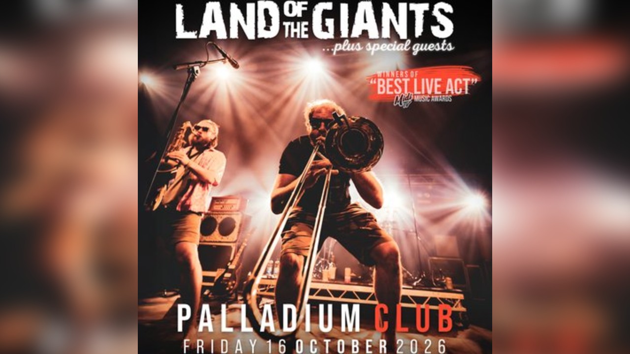 Land of the Giants @ The Palladium Club, Bideford, North Devon