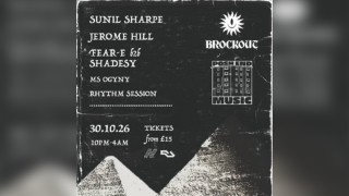 Brockout x Posh End - Sunil Sharpe, Jerome Hill + more |30.10.26