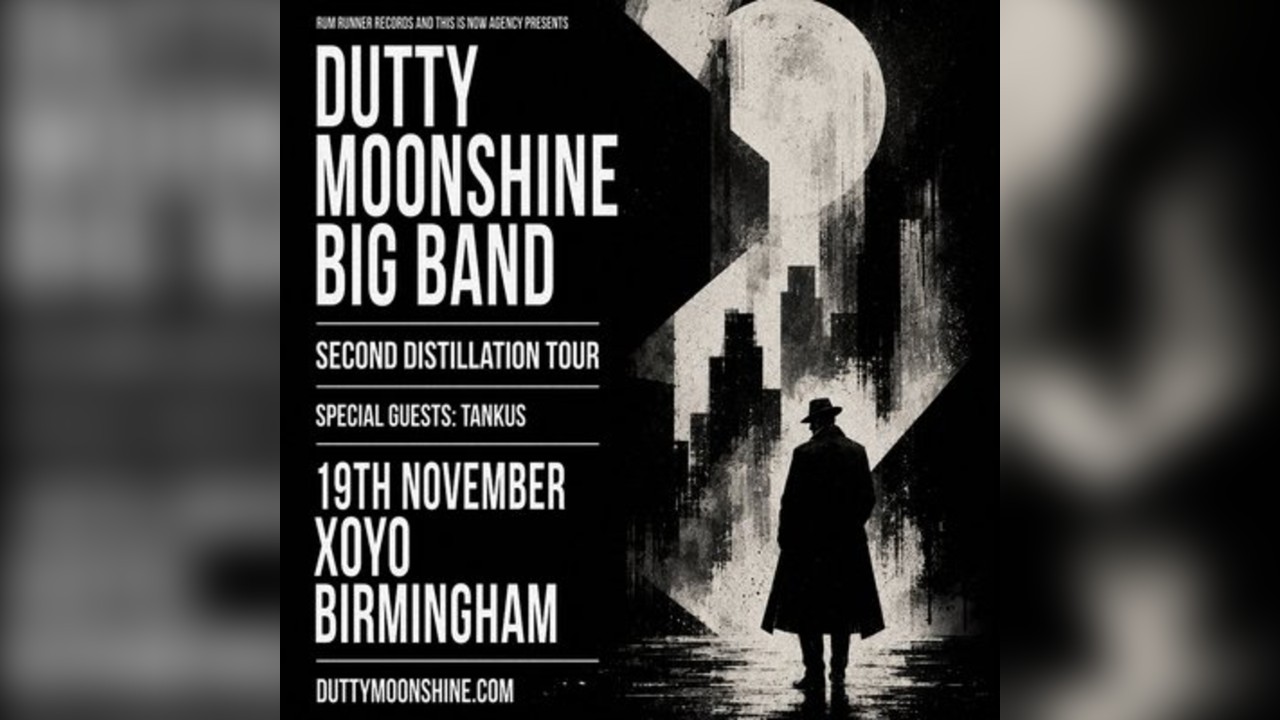 Birmingham - Dutty Moonshine Big Band - Second Distillation Tour