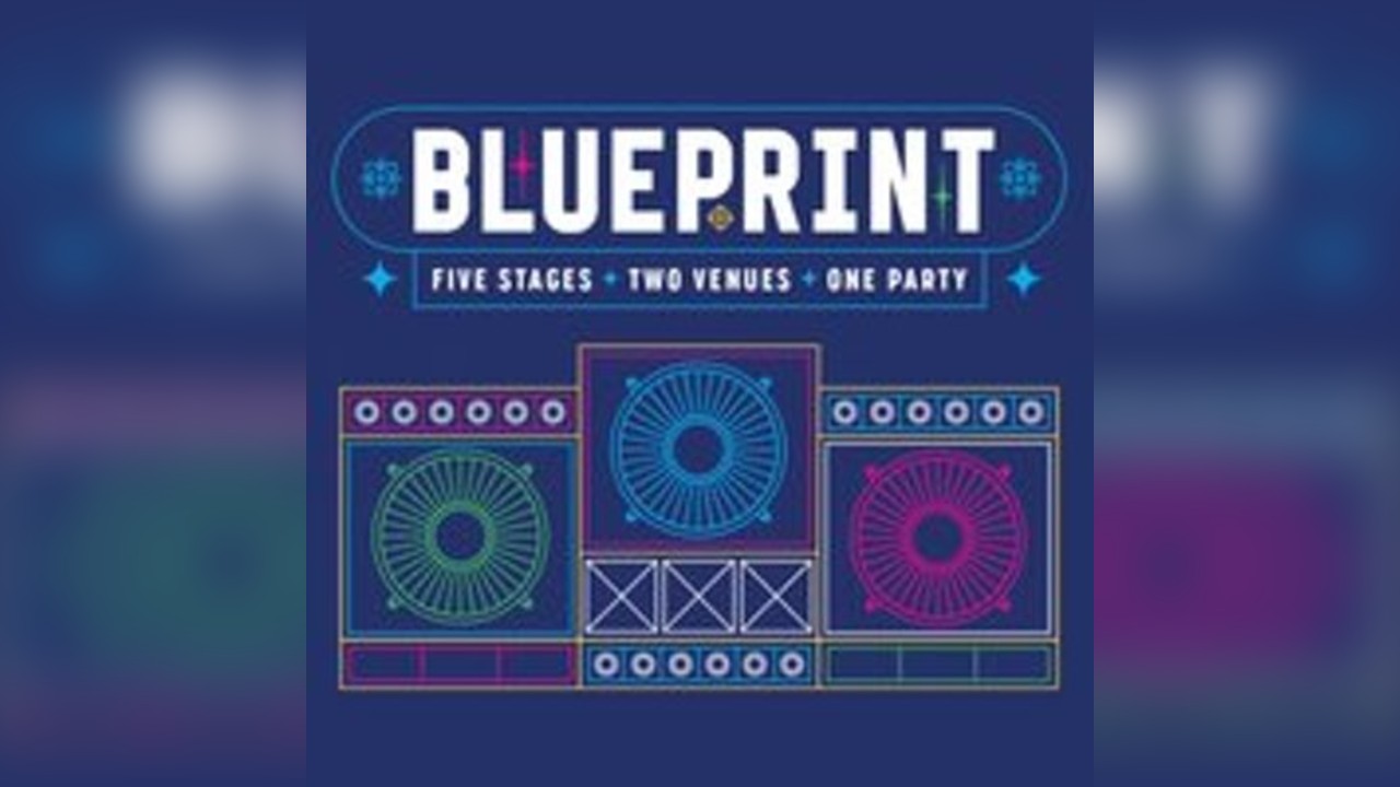 Blueprint: Five Stages ~ Two Clubs ~ One Party