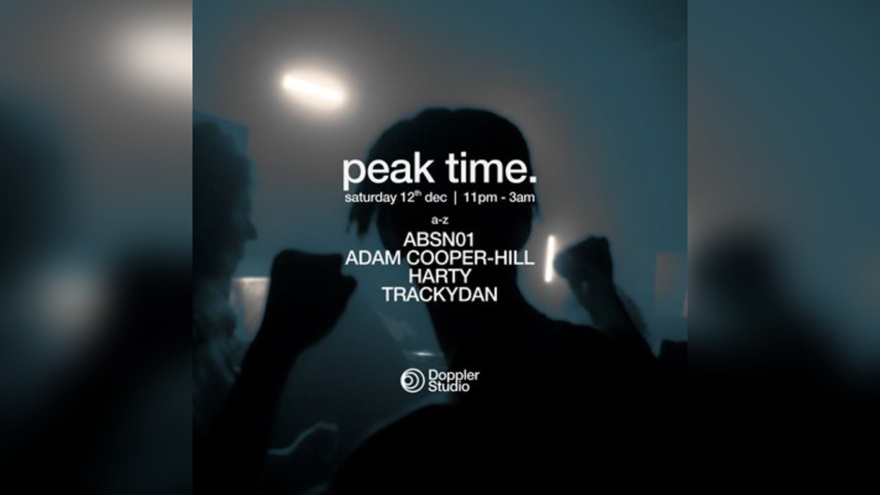 PEAK TIME. @ Doppler Studio