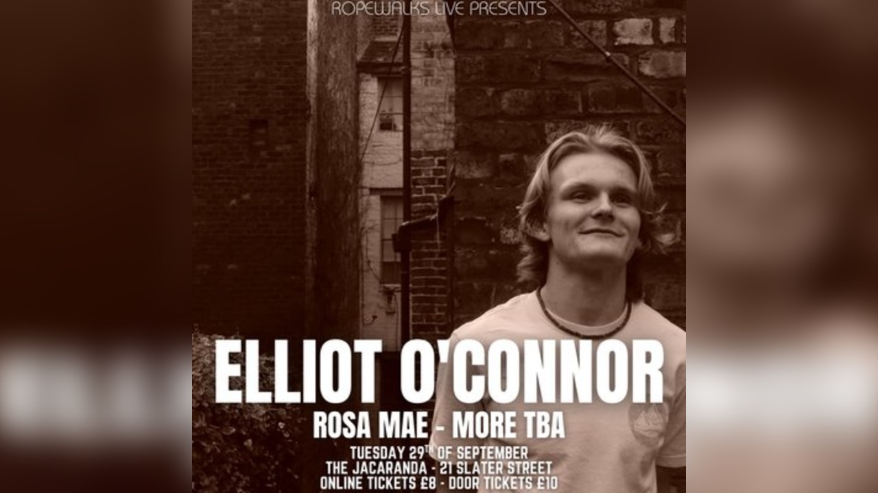 Elliot O'Connor With Special Guests