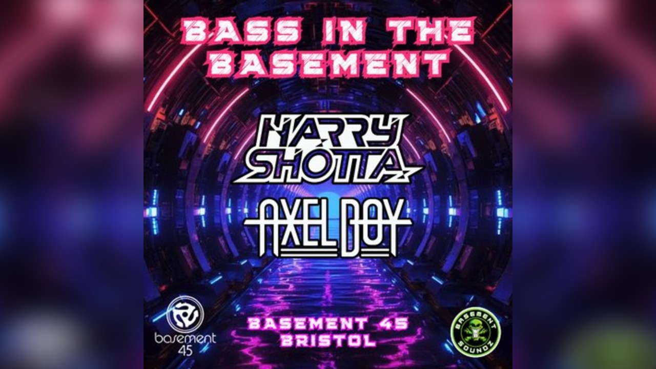 HARRY SHOTTA / AXEL BOY Basement soundz