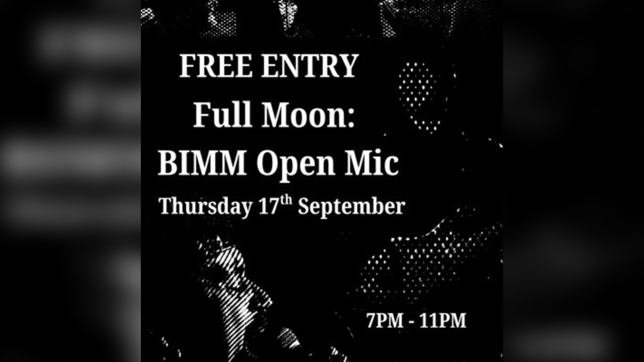 Full Moon: BIMM Open Mic