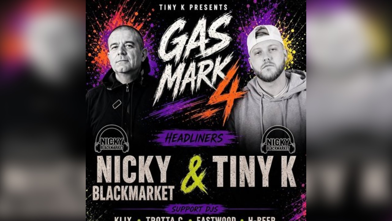 Nicky Blackmarket & Tiny k - Ashford - [GAS MARK 4]