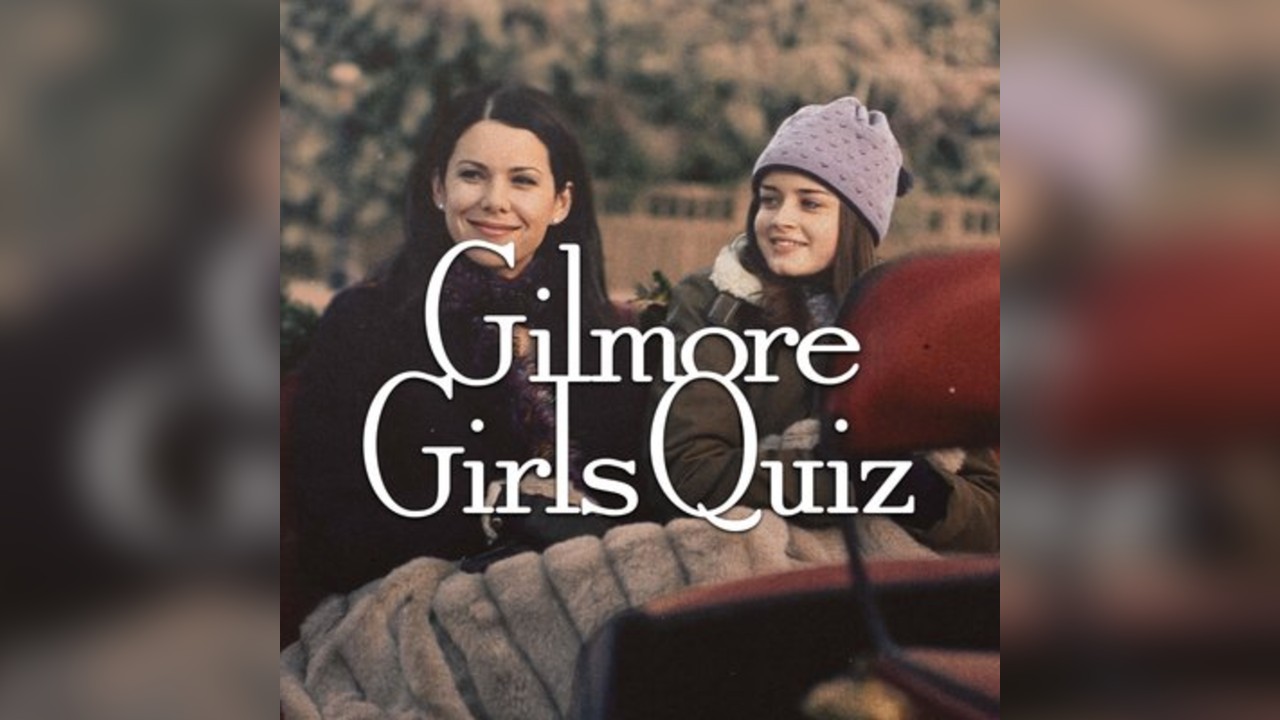Gilmore Girls Quiz - Liverpool