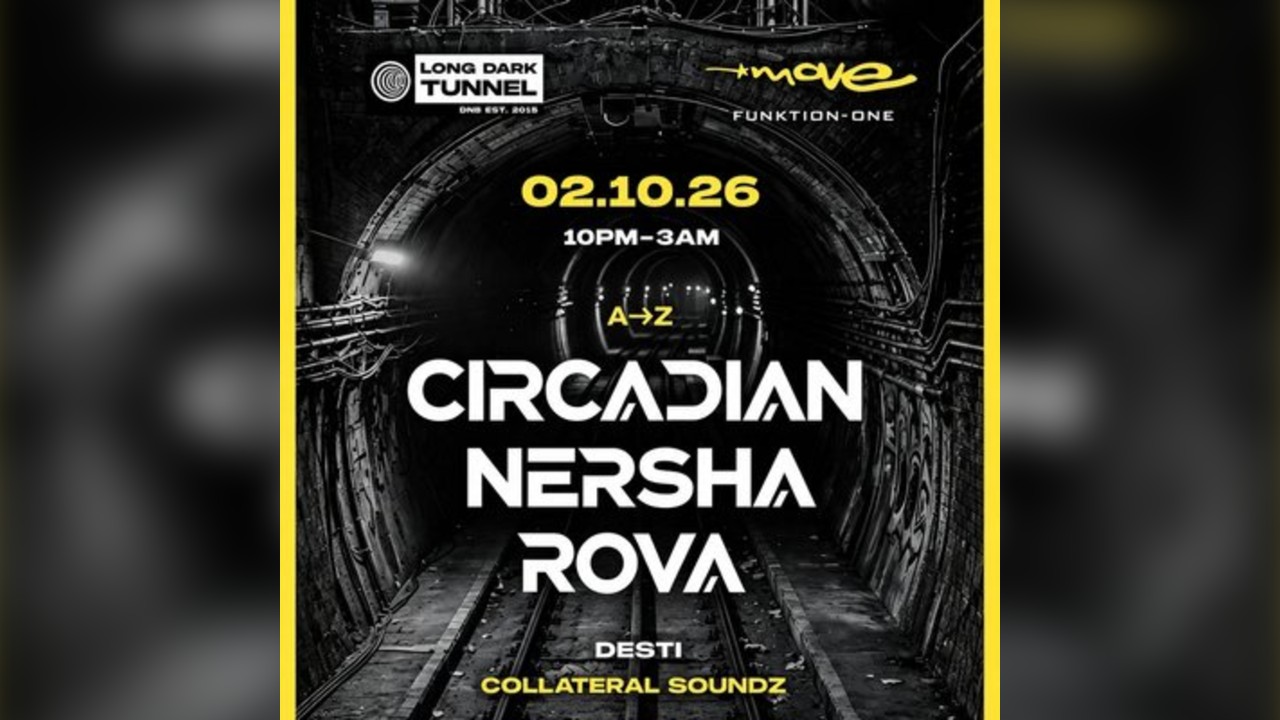 Long Dark Tunnel | CIRCADIAN, NERSHA, ROVA | 02.10.26 | Exeter