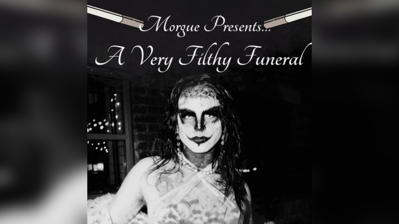 A Very Filthy Funeral