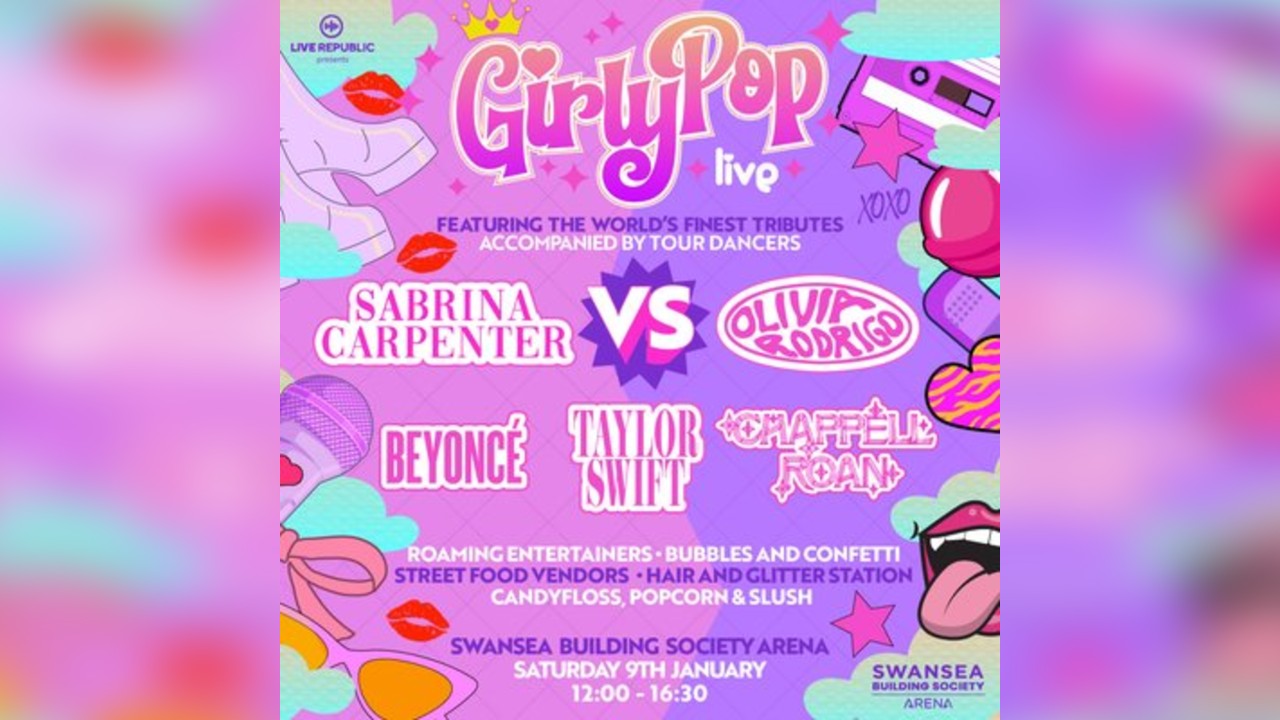 GirlyPop Live | Swansea Building Society Arena