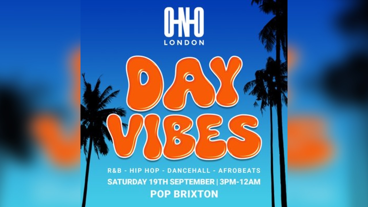 Day Vibes - End Of Sunmer Day Party (£1 B4 4PM With A Ticket)