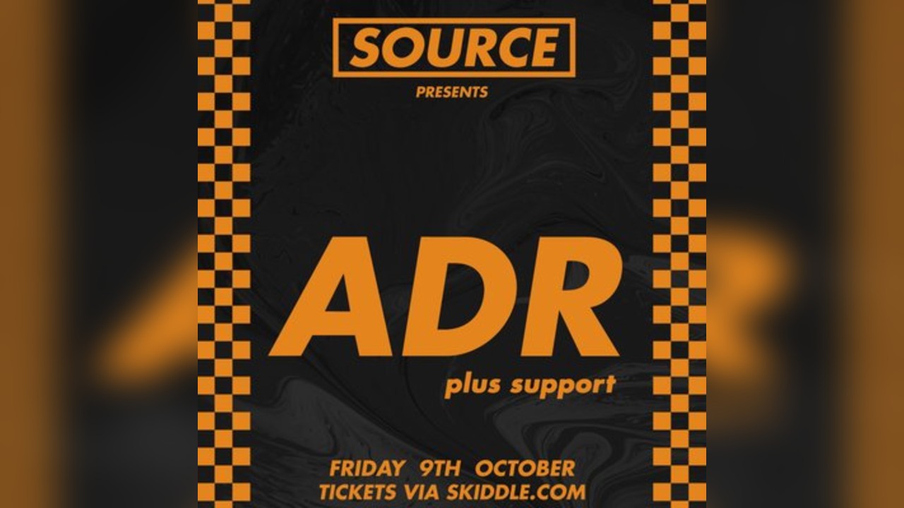 Source Season 2 // ADR