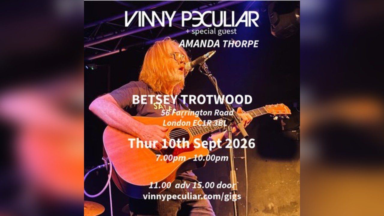 Vinny Peculiar + special guest Amanda Thorpe at Betsey Trotwood