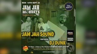 Jam Jah Mondays ft DJ DUNK