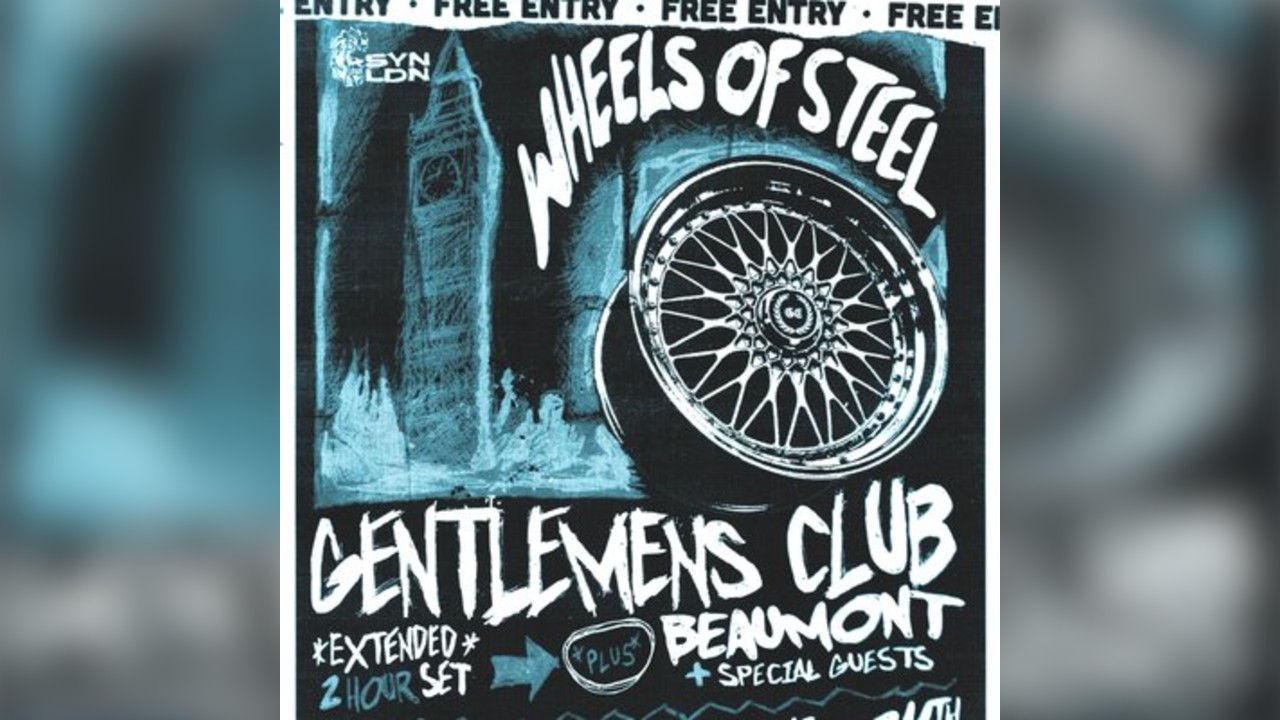 Wheels of Steel: Gentlemens Club w/ Beaumont