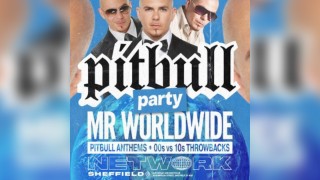 Pitbull Party @ NETWORK SHEFFIELD