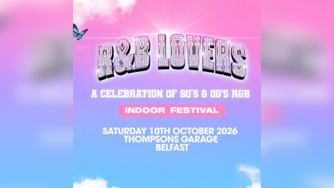 R&B Lovers - Saturday 10th October - Thompsons Belfast