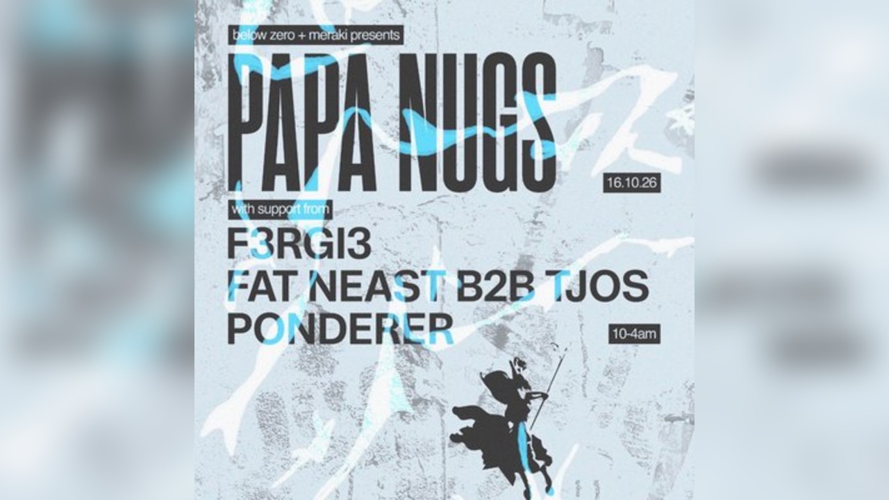 Below Zero + Meraki present Papa Nugs