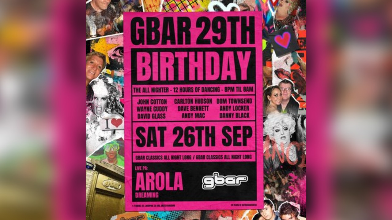 GBAR 29th Birthday - The All Nighter