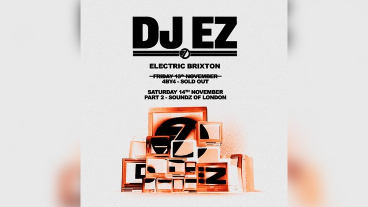 DJ EZ - Electric Brixton - Soundz of London