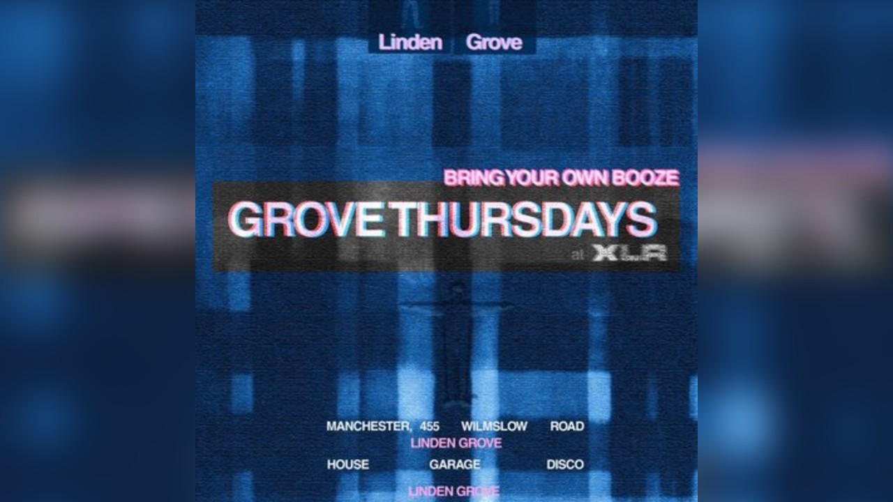 House. Garage. Disco. Grove Thursdays by Linden Grove @ XLR