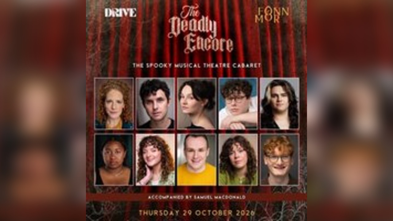 The Deadly Encore: The Spooky Musical Theatre Cabaret Party