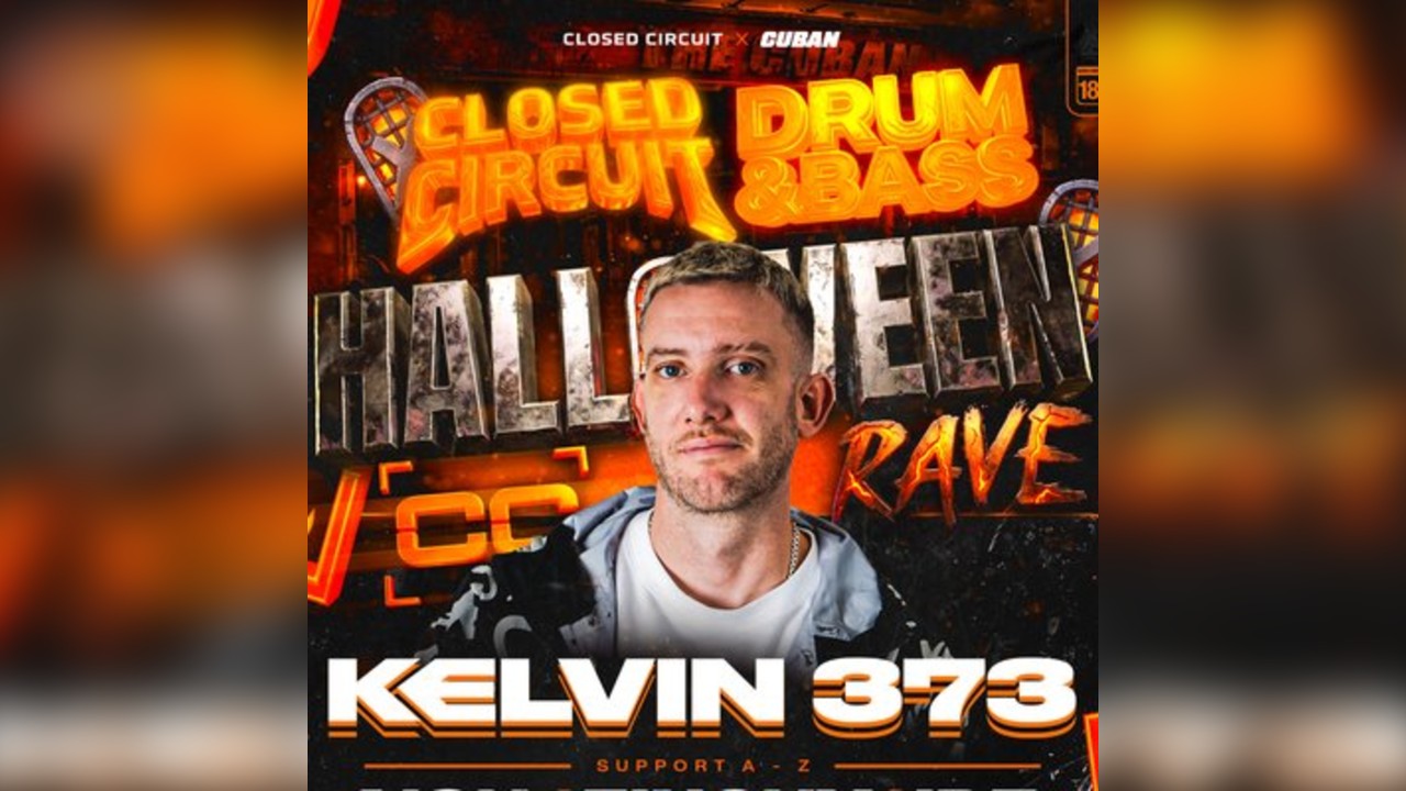 KELVIN 373 - HALLOWEEN RAVE @THE CUBAN Canterbury