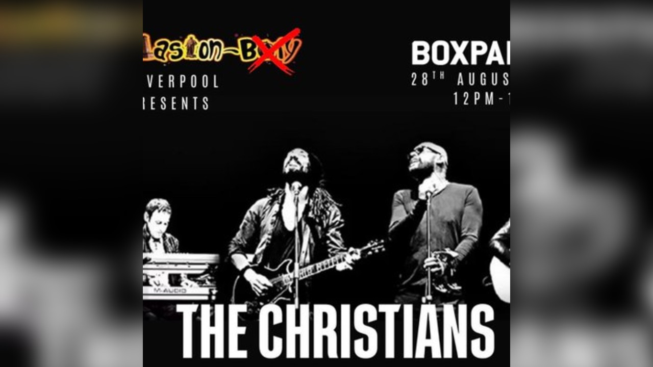 THE CHRISTIANS 40 years Plus Guests at GlastonBury - LIVERPOOL