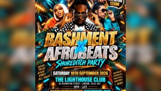 Bashment X Afrobeats - Shoreditch Party - Everyone Free Before 1