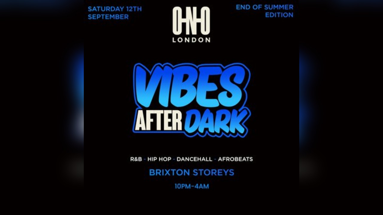 Vibes After Dark - End Of Summer Edition