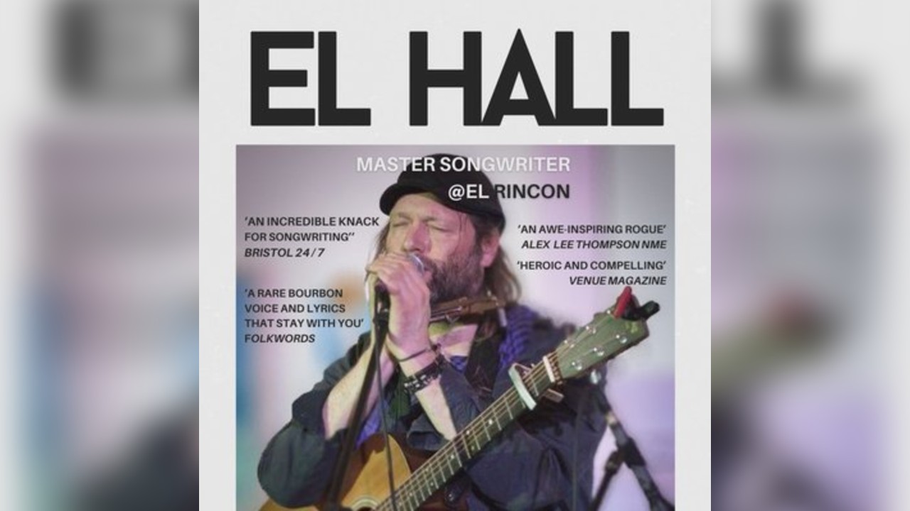 El Hall - Master Songwriter - at El Rincon