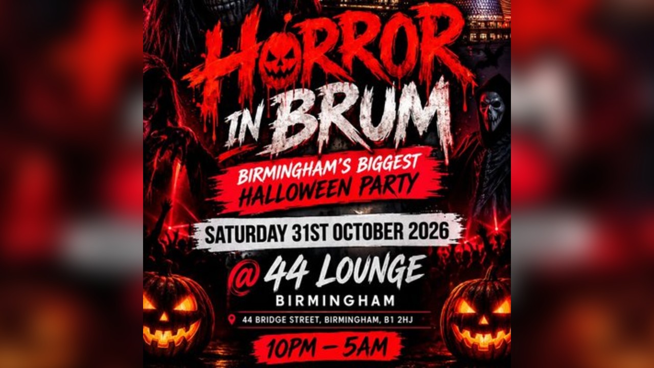 HORROR IN BRUM - BIRMINGHAM’s biggest Halloween party
