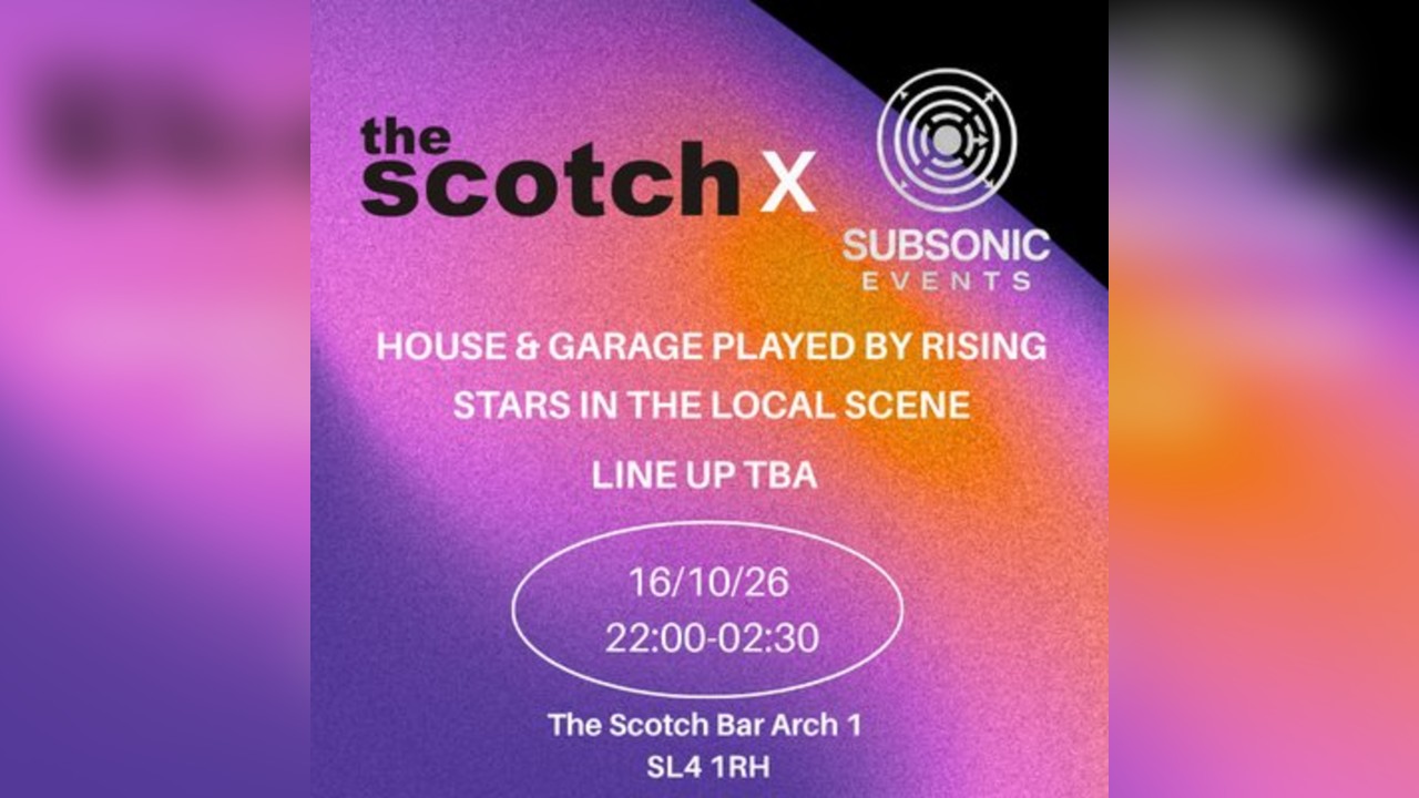 Subsonic Events x The Scotch