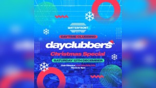 HULL - DayClubbers: The Christmas Day Party