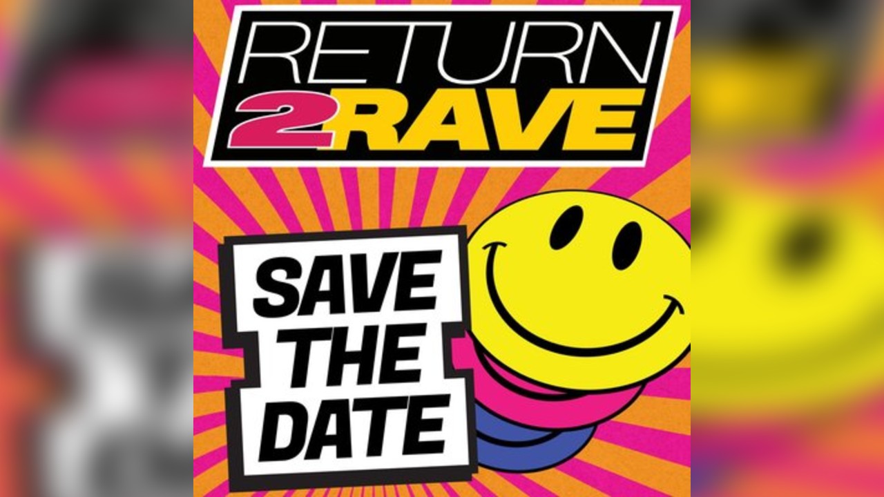 RETURN 2 RAVE: The Ultimate Day Rave