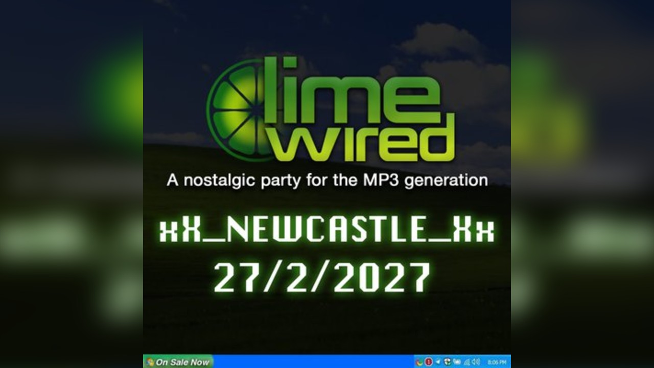 LIMEWIRED: A 2000s Nostalgia Party - Newcastle 2027