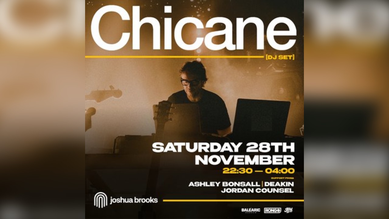 Chicane [DJ Set] | Joshua Brooks Manchester