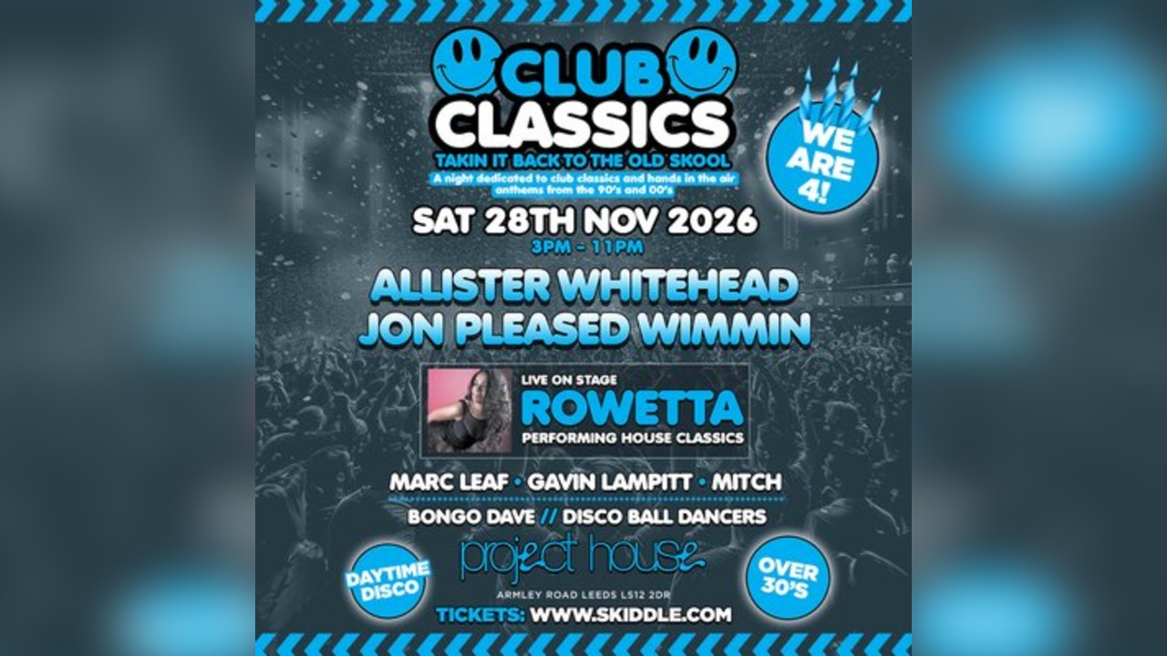 Club Classics 90s & 00s 4th Birthday