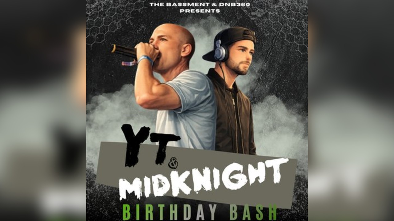 The Bassment & DNB360: YT & MidKnight's Birthday Bash