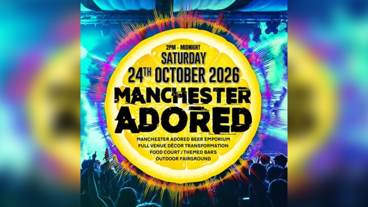 Manchester Adored