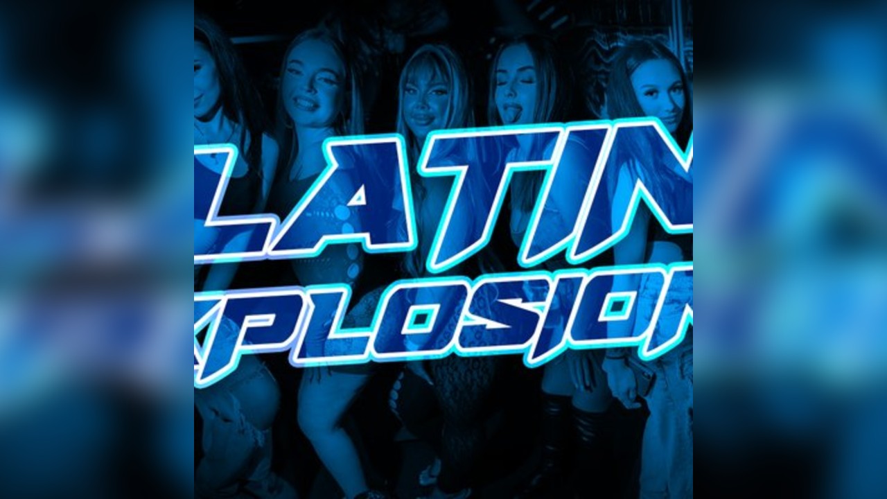 LATIN XPLOSION Hottest Latin Night