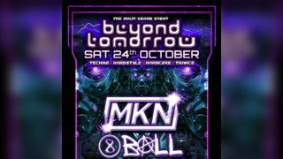 Beyond Tomorrow presents: MKN & (8)BALL