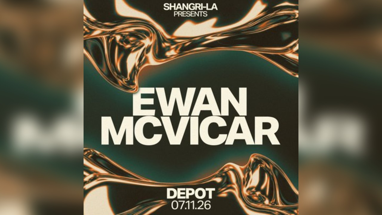 Shangri-La Presents: Ewan McVicar