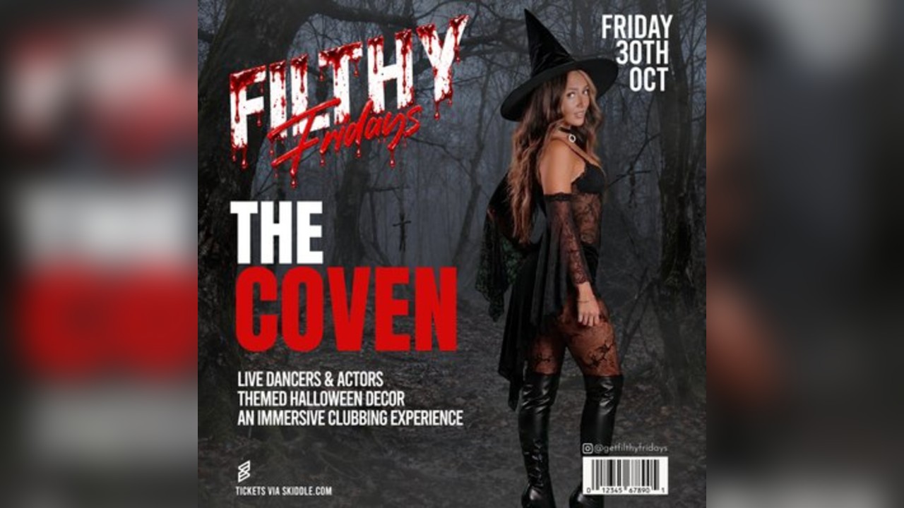 FIlthy Fridays: The Coven - Halloween at Why Not Nightclub