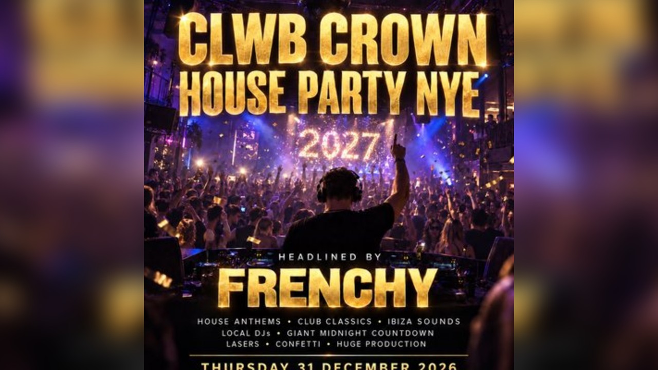 New Year's Eve Clwb Crown House Party