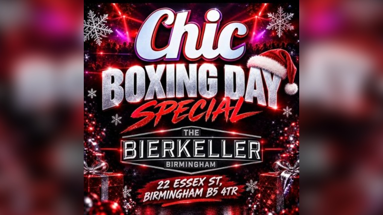 Chic - Boxing day special