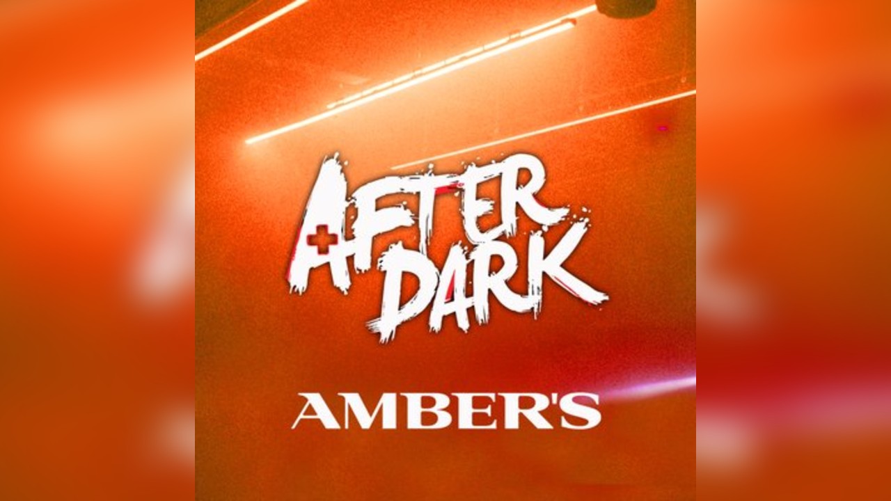 AFTER DARK @ AMBERS - Manchester's Biggest Tuesday