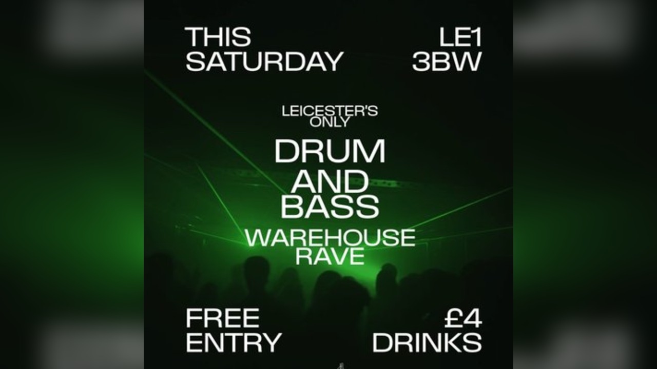 DNB WAREHOUSE RAVE | Free entry | £4 Drinks