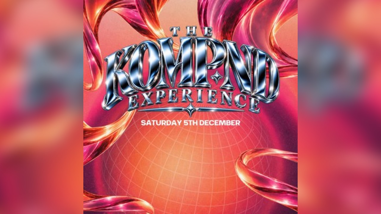 The KOMPND Experience - Victoria Warehouse