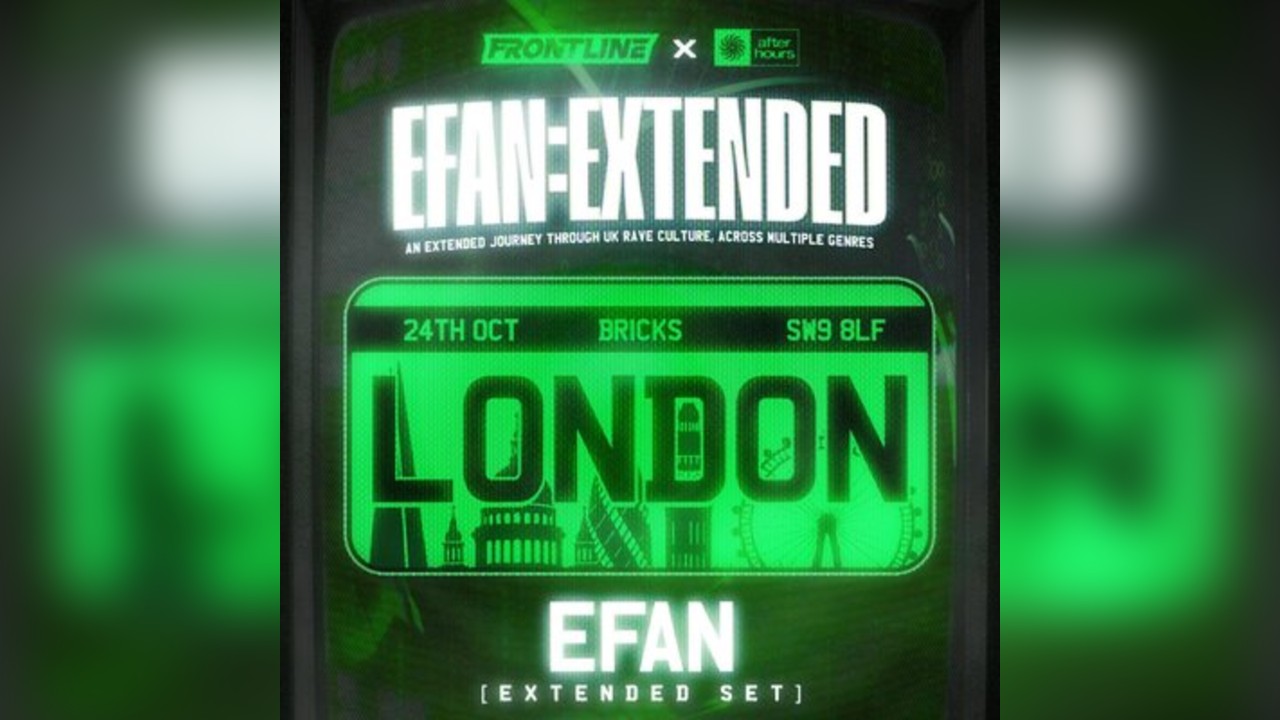 EFAN:EXTENDED [London]